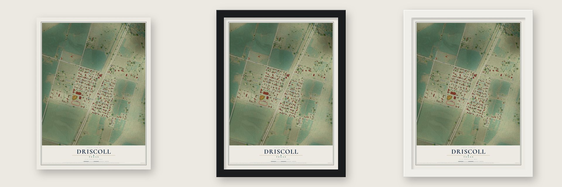 Driscoll, Texas map unframed, in a black wood frame and in a white wood frame