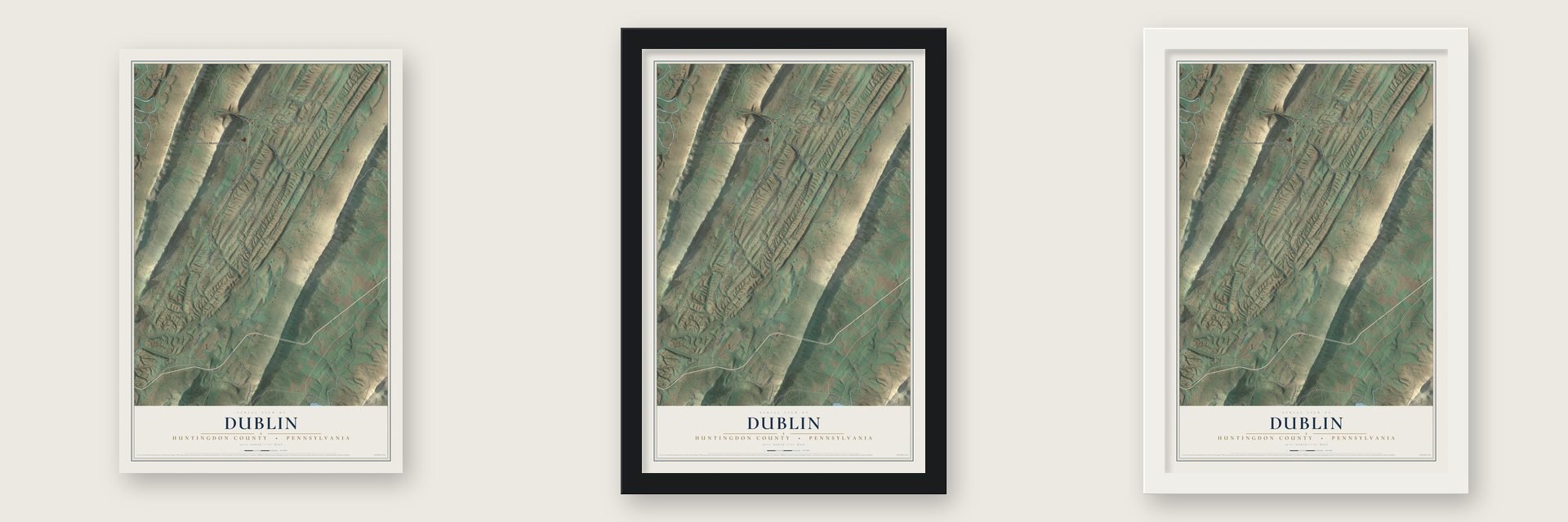 Dublin, Huntingdon County, Pennsylvania map unframed, in a black wood frame and in a white wood frame