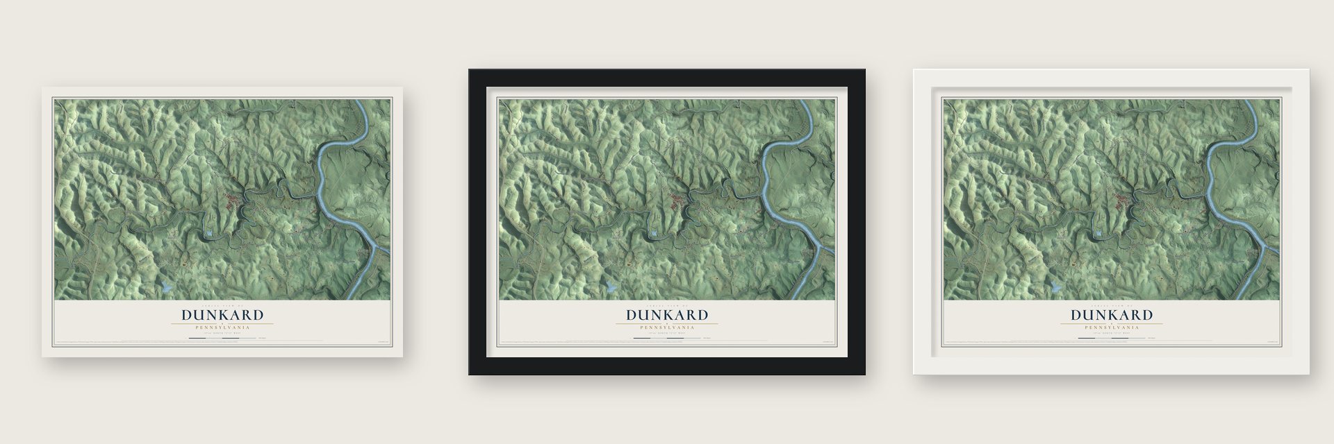 Dunkard, Pennsylvania map unframed, in a black wood frame and in a white wood frame