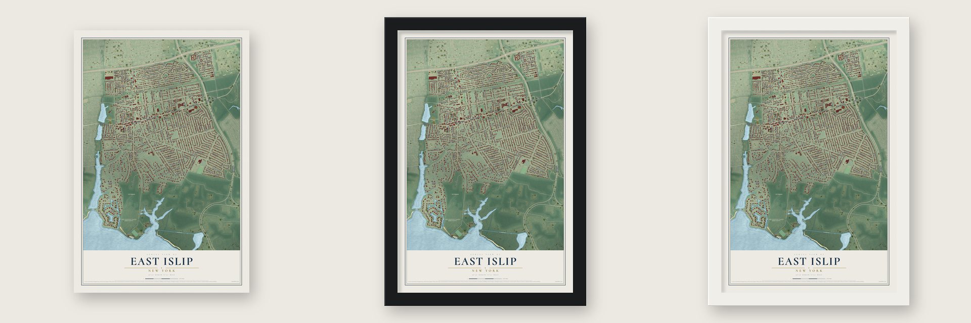East Islip, New York map unframed, in a black wood frame and in a white wood frame