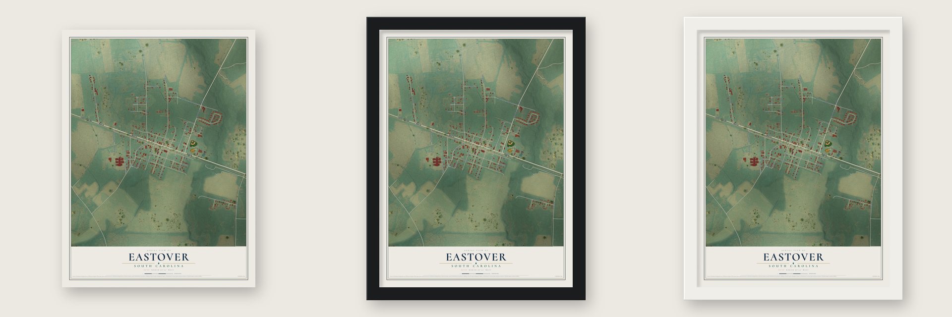 Eastover, South Carolina map unframed, in a black wood frame and in a white wood frame