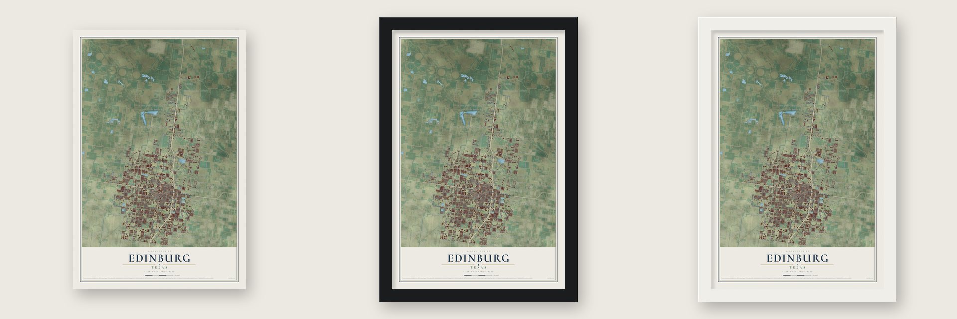 Edinburg, Texas map unframed, in a black wood frame and in a white wood frame