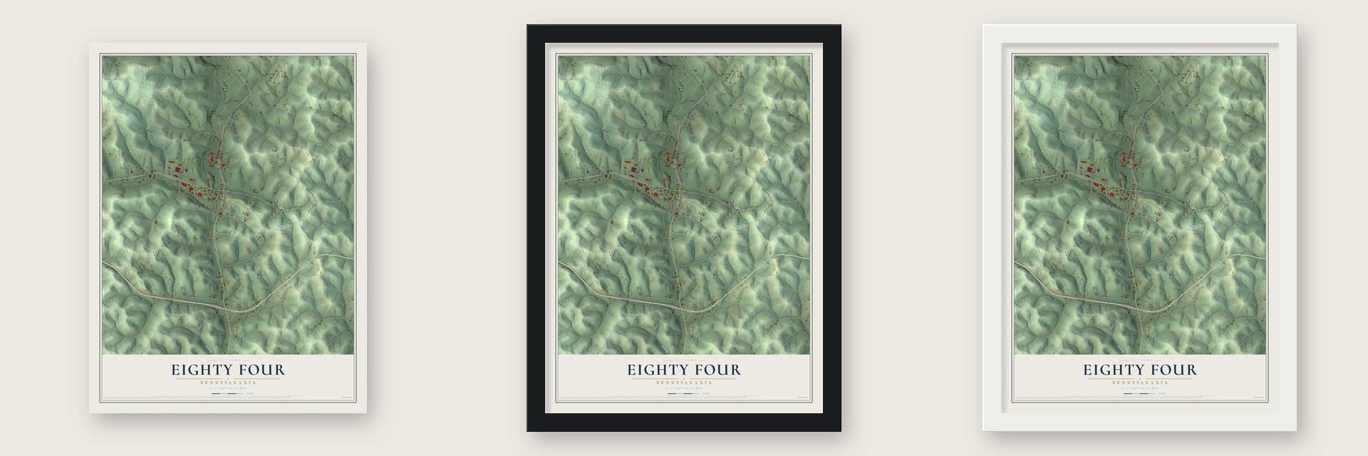 Eighty Four, Pennsylvania map unframed, in a black wood frame and in a white wood frame