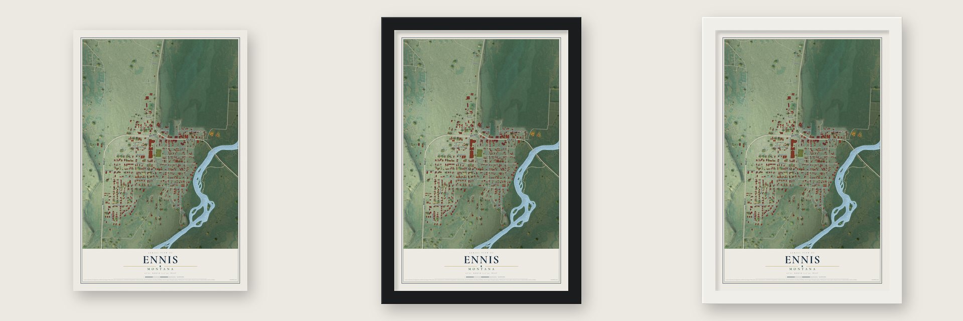 Ennis, Montana map unframed, in a black wood frame and in a white wood frame