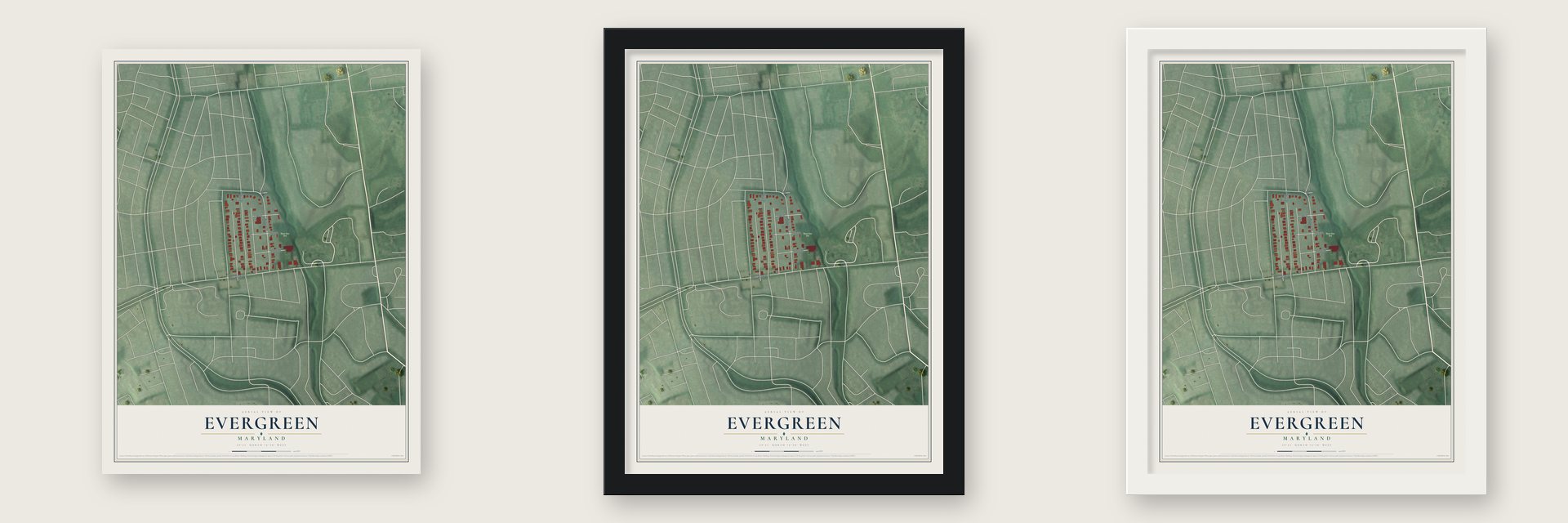 Evergreen, Maryland map unframed, in a black wood frame and in a white wood frame