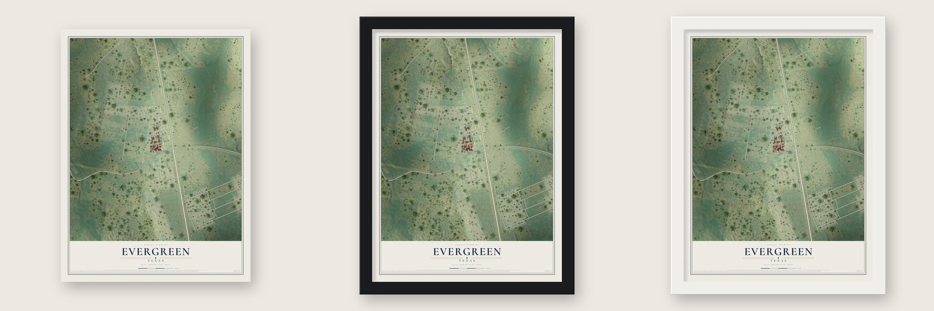 Evergreen, Texas map unframed, in a black wood frame and in a white wood frame