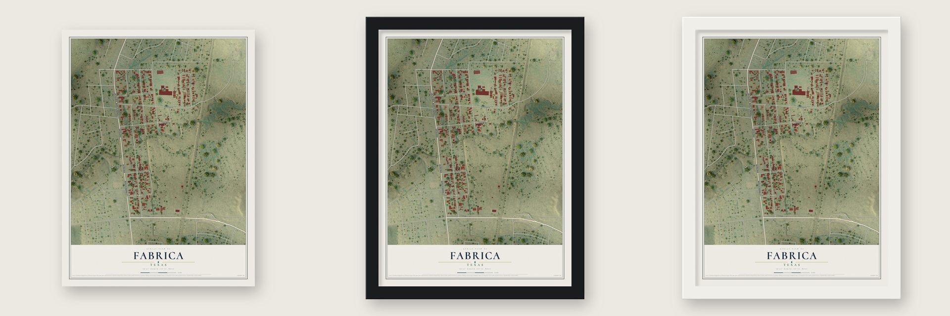 Fabrica, Texas map unframed, in a black wood frame and in a white wood frame