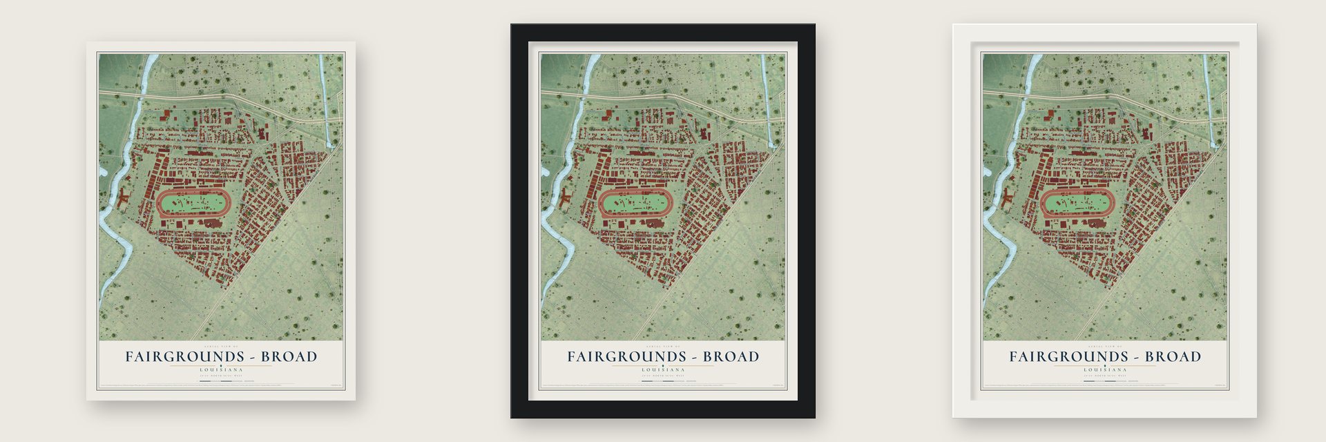 Fairgrounds - Broad, Louisiana map unframed, in a black wood frame and in a white wood frame
