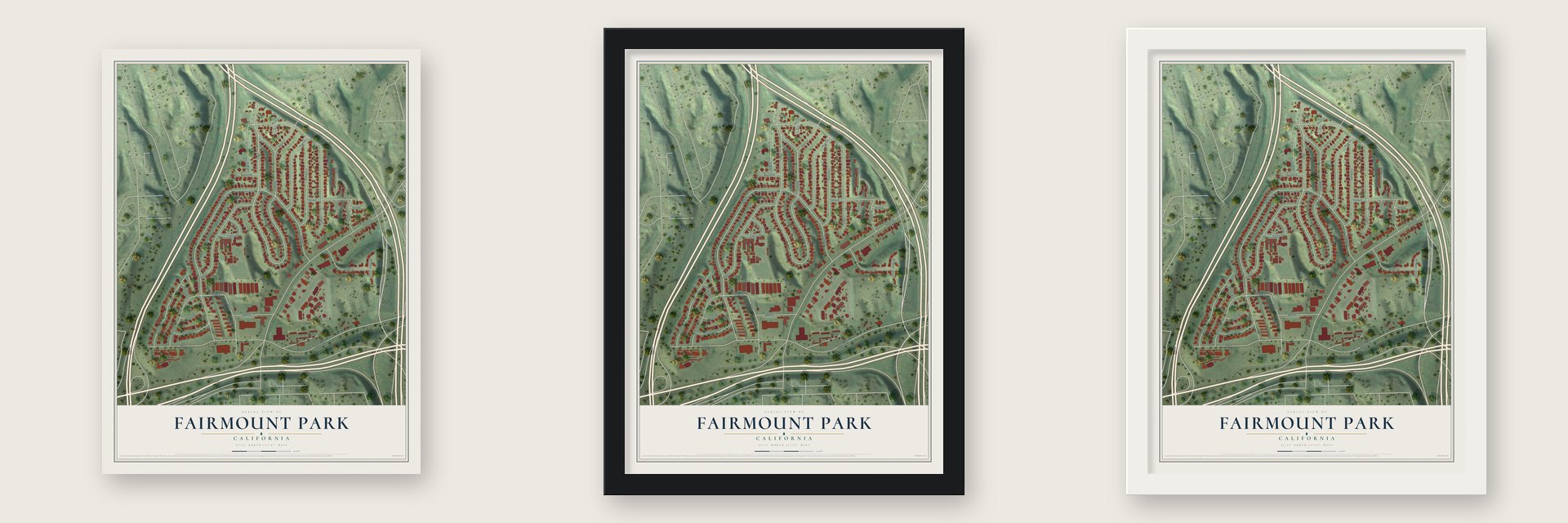 Fairmount Park, California map unframed, in a black wood frame and in a white wood frame