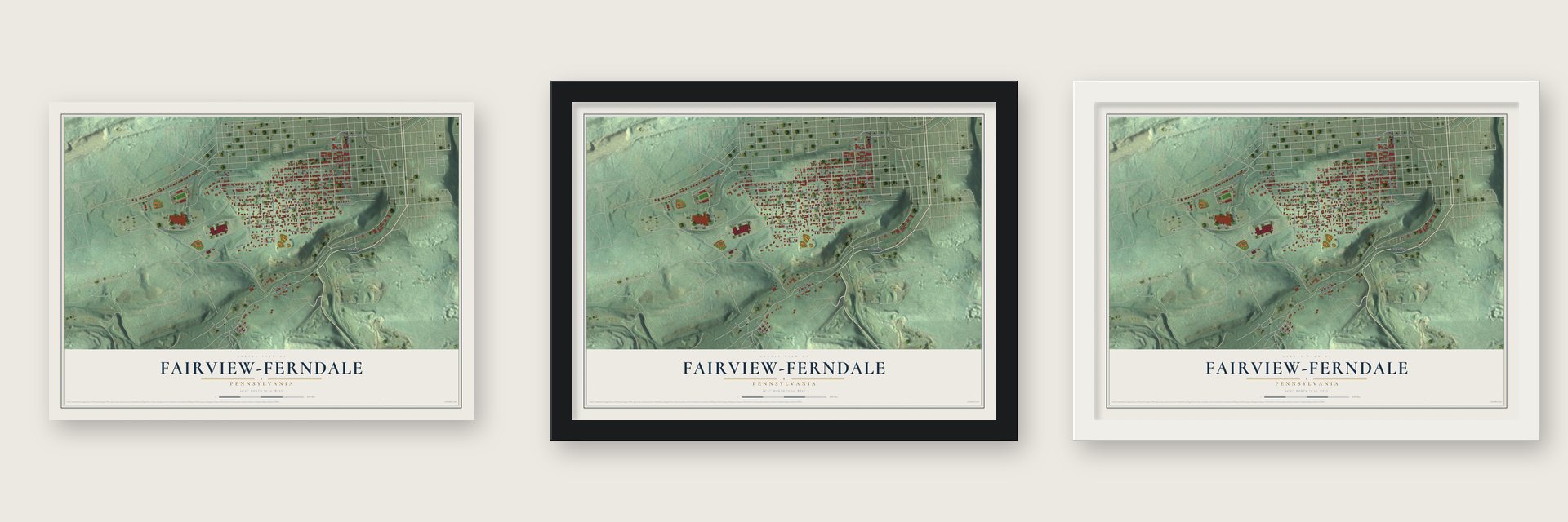 Fairview-Ferndale, Pennsylvania map unframed, in a black wood frame and in a white wood frame