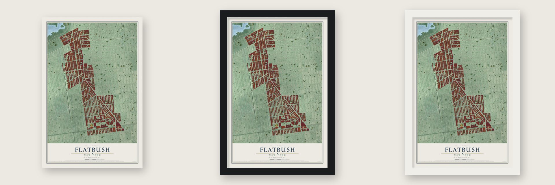 Flatbush, New York map unframed, in a black wood frame and in a white wood frame