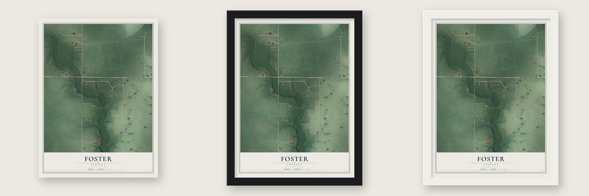 Foster, Indiana map unframed, in a black wood frame and in a white wood frame