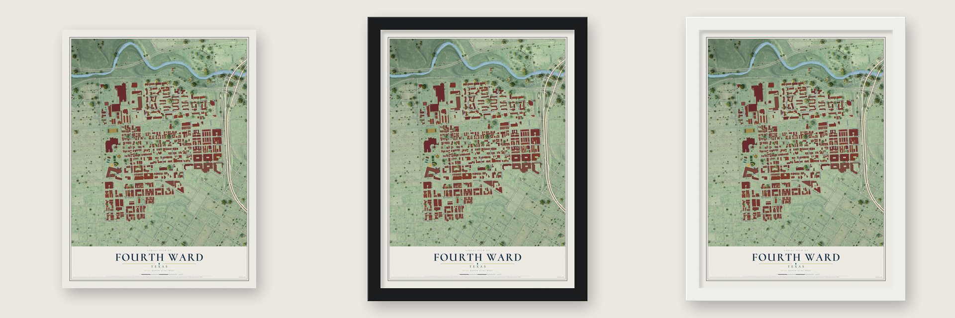 Fourth Ward, Texas map unframed, in a black wood frame and in a white wood frame