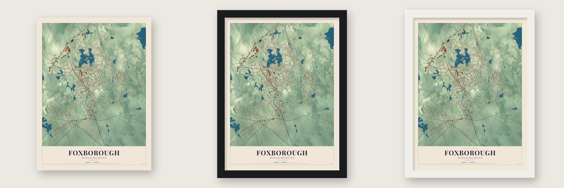 Foxborough, Massachusetts map unframed, in a black wood frame and in a white wood frame