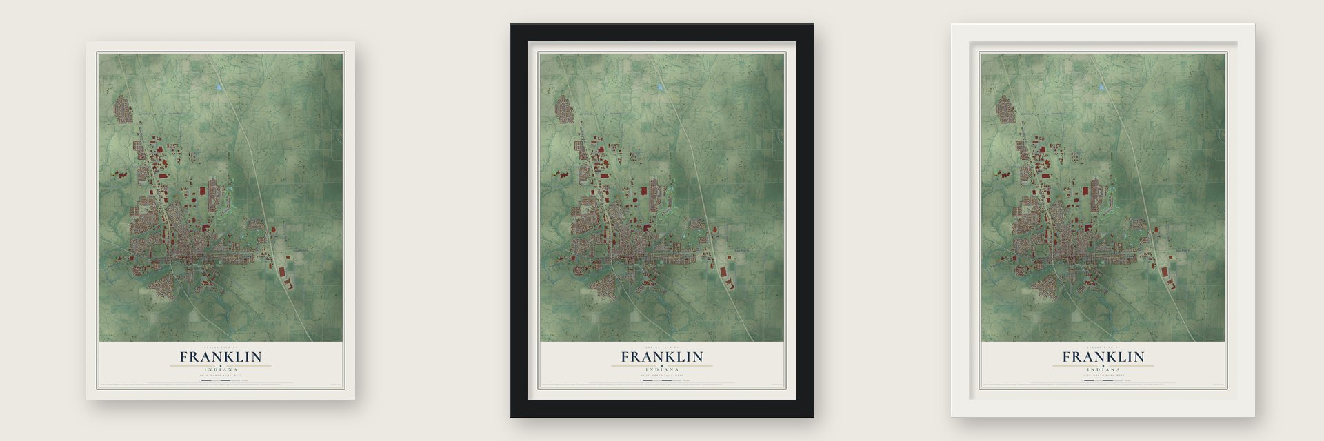 Franklin, Indiana map unframed, in a black wood frame and in a white wood frame