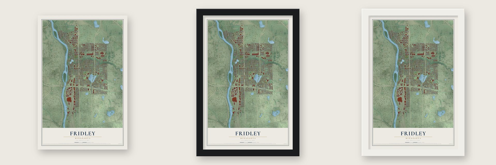 Fridley, Minnesota map unframed, in a black wood frame and in a white wood frame