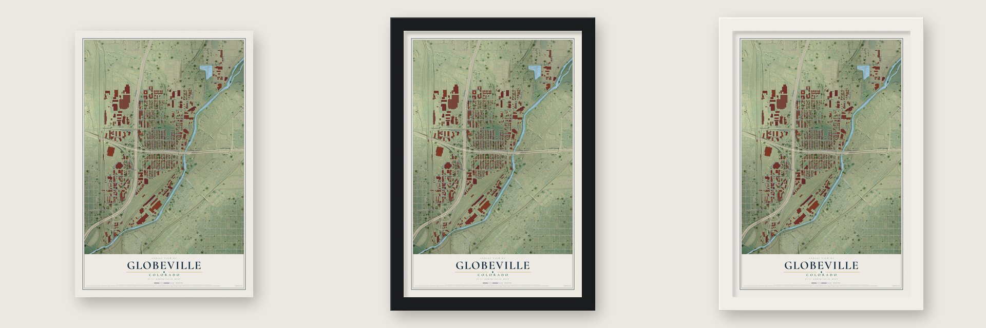 Globeville, Colorado map unframed, in a black wood frame and in a white wood frame