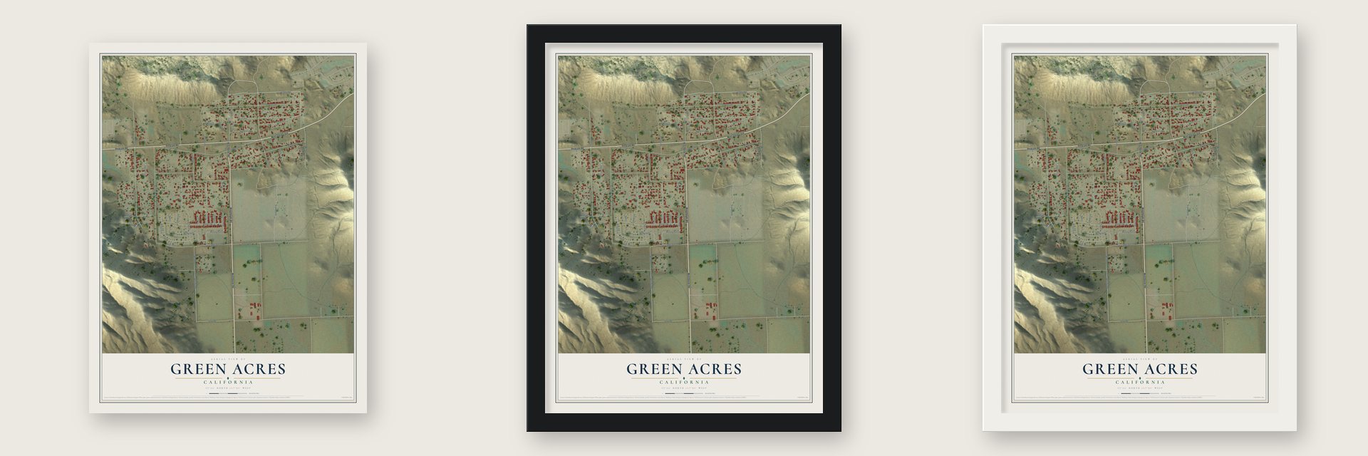 Green Acres, California map unframed, in a black wood frame and in a white wood frame