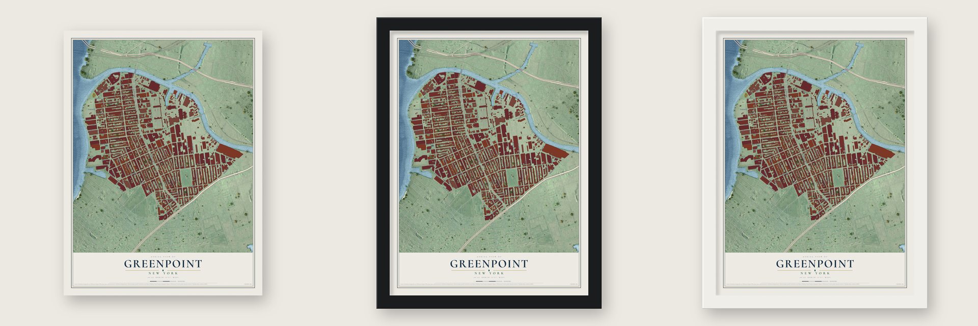 Greenpoint, New York map unframed, in a black wood frame and in a white wood frame