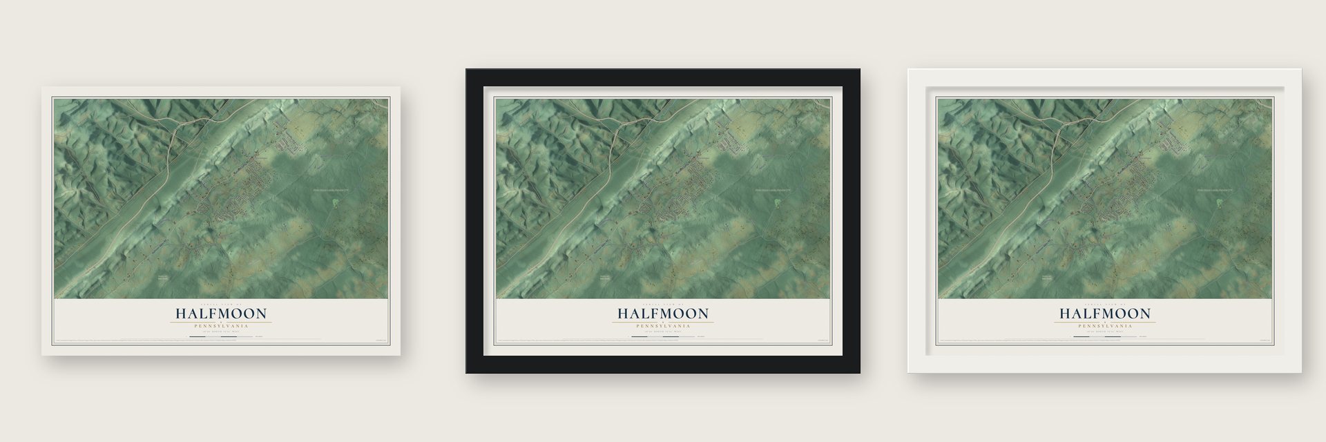 Halfmoon, Pennsylvania map unframed, in a black wood frame and in a white wood frame