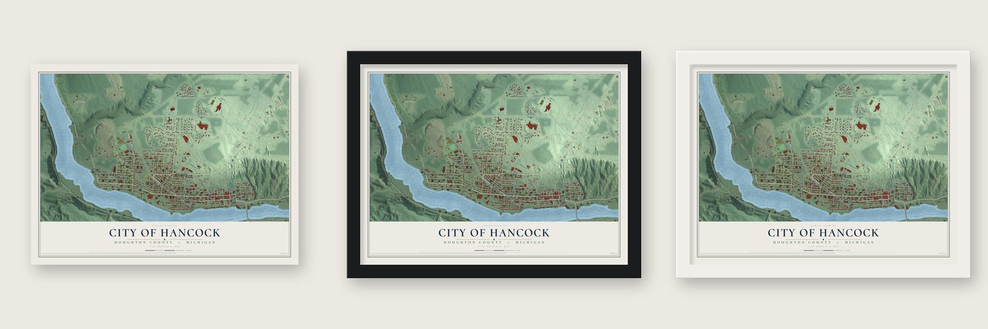 Hancock, Michigan map unframed, in a black wood frame and in a white wood frame