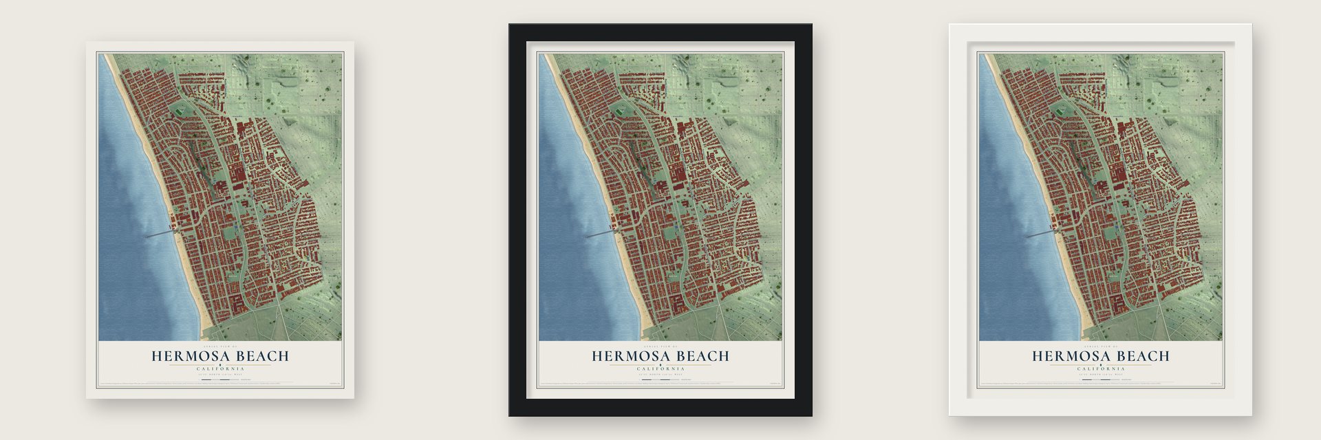 Hermosa Beach, California map unframed, in a black wood frame and in a white wood frame