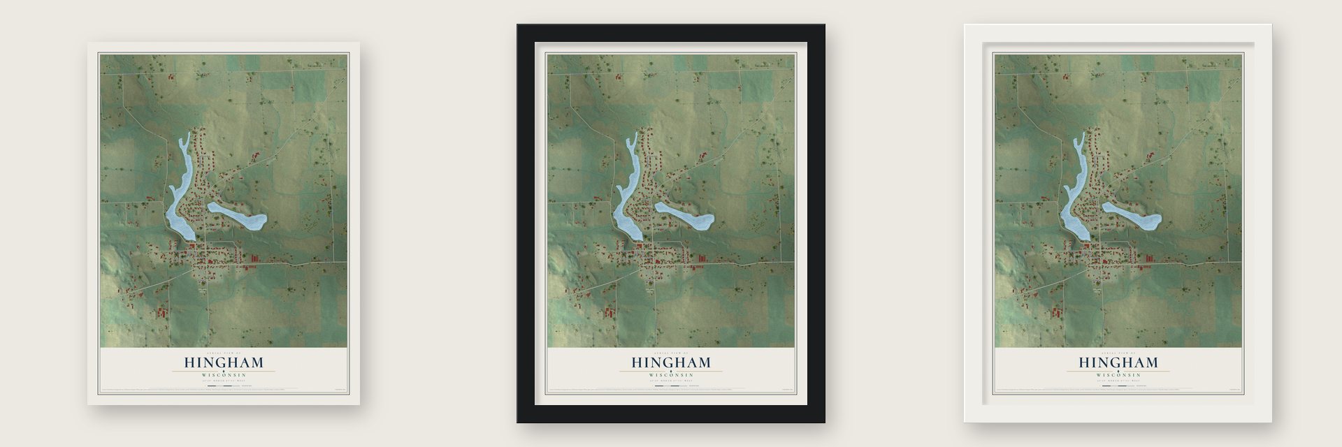 Hingham, Wisconsin map unframed, in a black wood frame and in a white wood frame