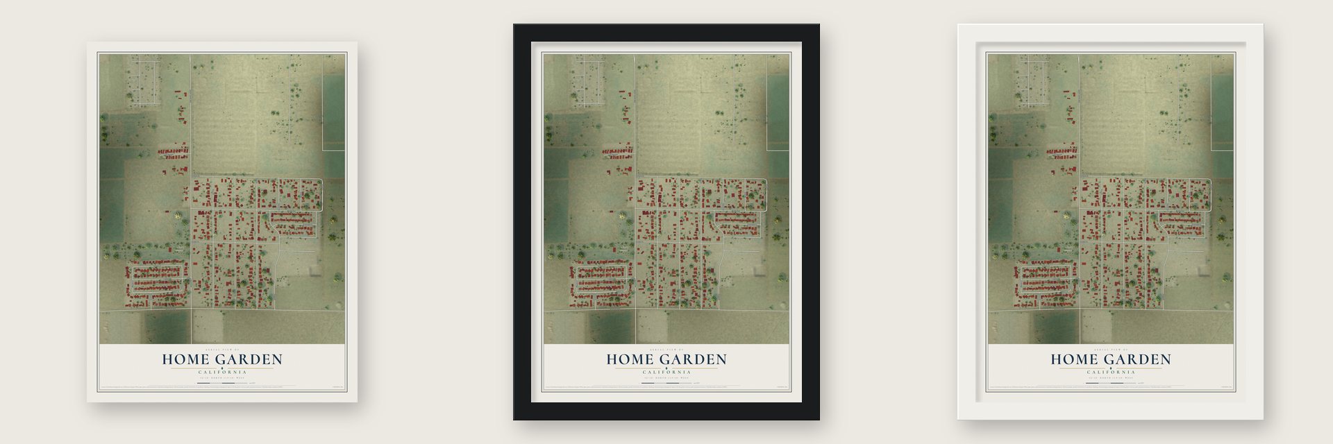 Home Garden, California map unframed, in a black wood frame and in a white wood frame