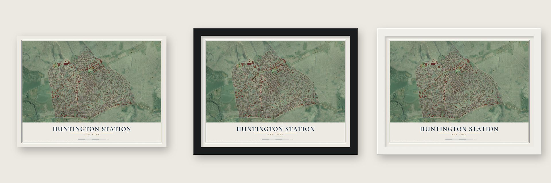 Huntington Station, New York map unframed, in a black wood frame and in a white wood frame