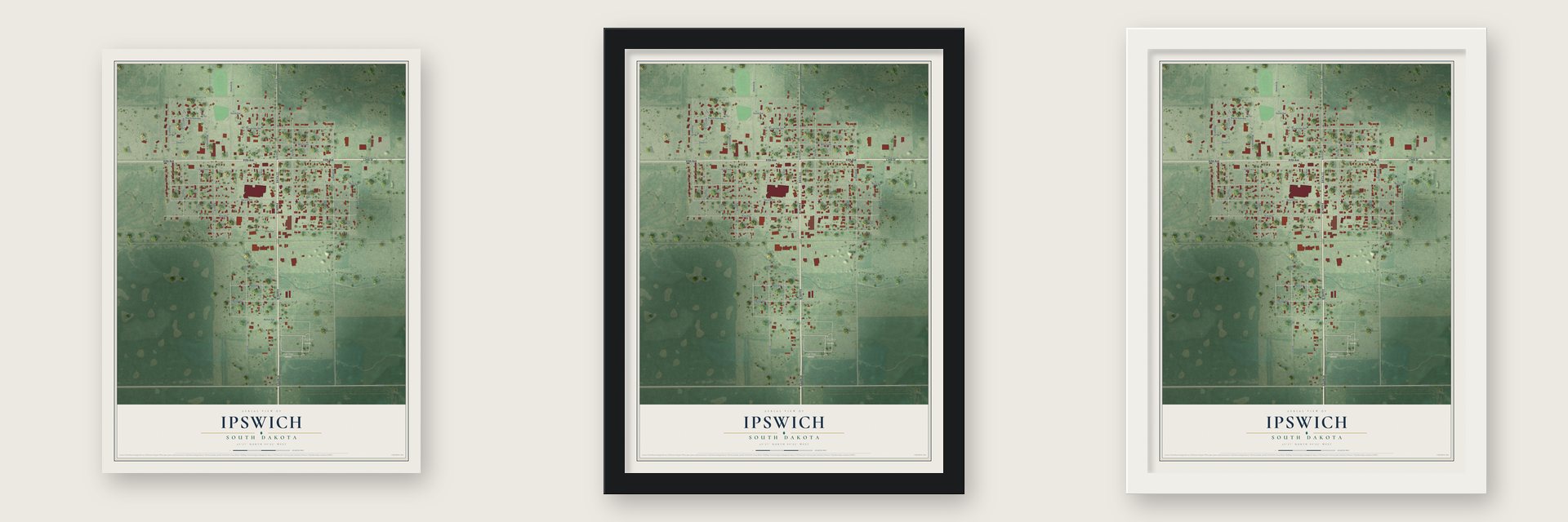 Ipswich, South Dakota map unframed, in a black wood frame and in a white wood frame