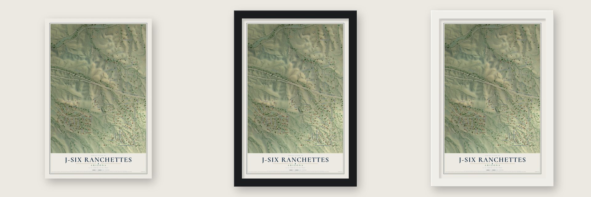 J-Six Ranchettes, Arizona map unframed, in a black wood frame and in a white wood frame