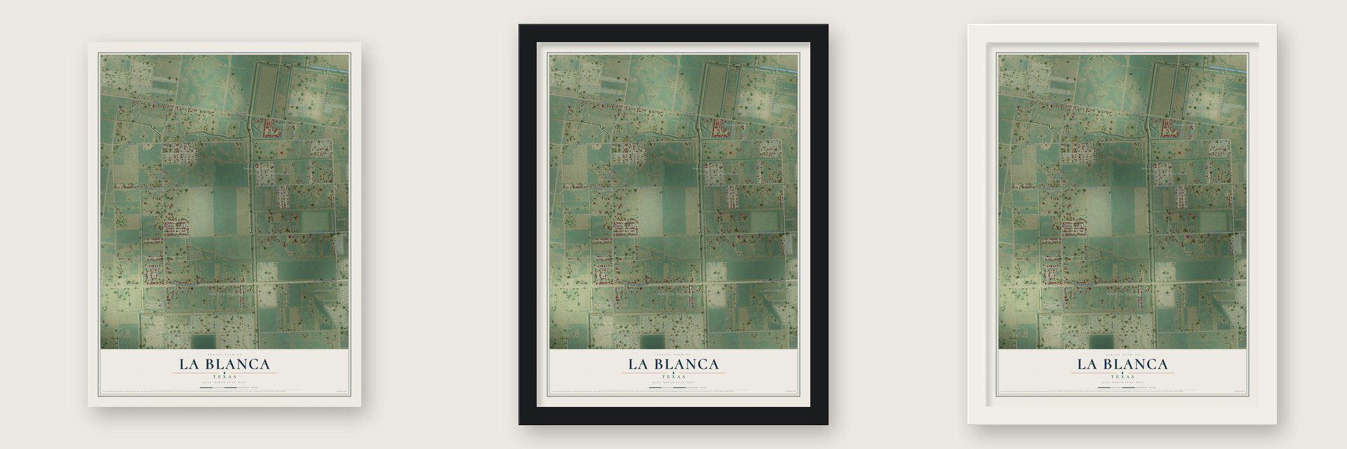 La Blanca, Texas map unframed, in a black wood frame and in a white wood frame
