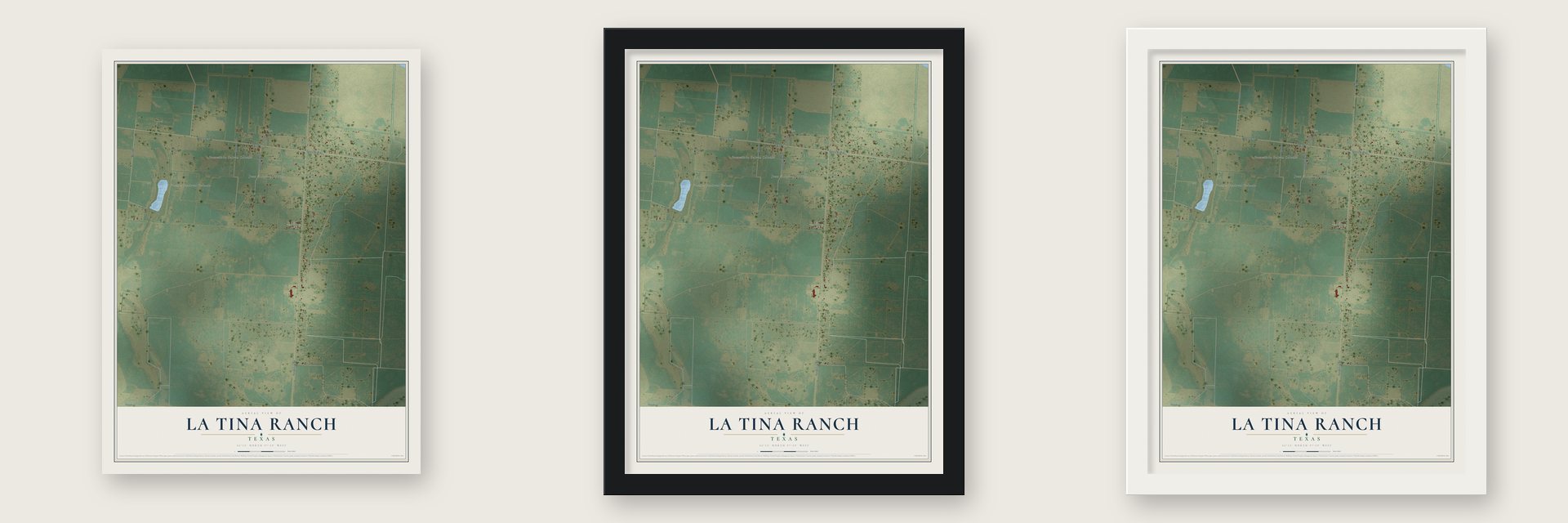 La Tina Ranch, Texas map unframed, in a black wood frame and in a white wood frame
