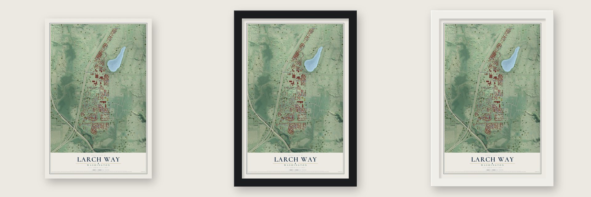 Larch Way, Washington map unframed, in a black wood frame and in a white wood frame