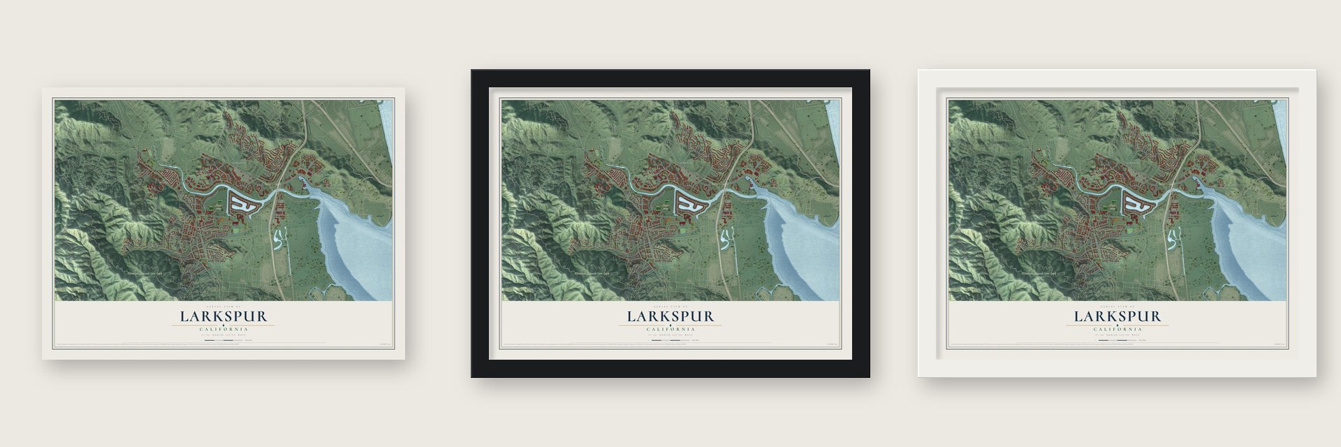 Larkspur, California map unframed, in a black wood frame and in a white wood frame