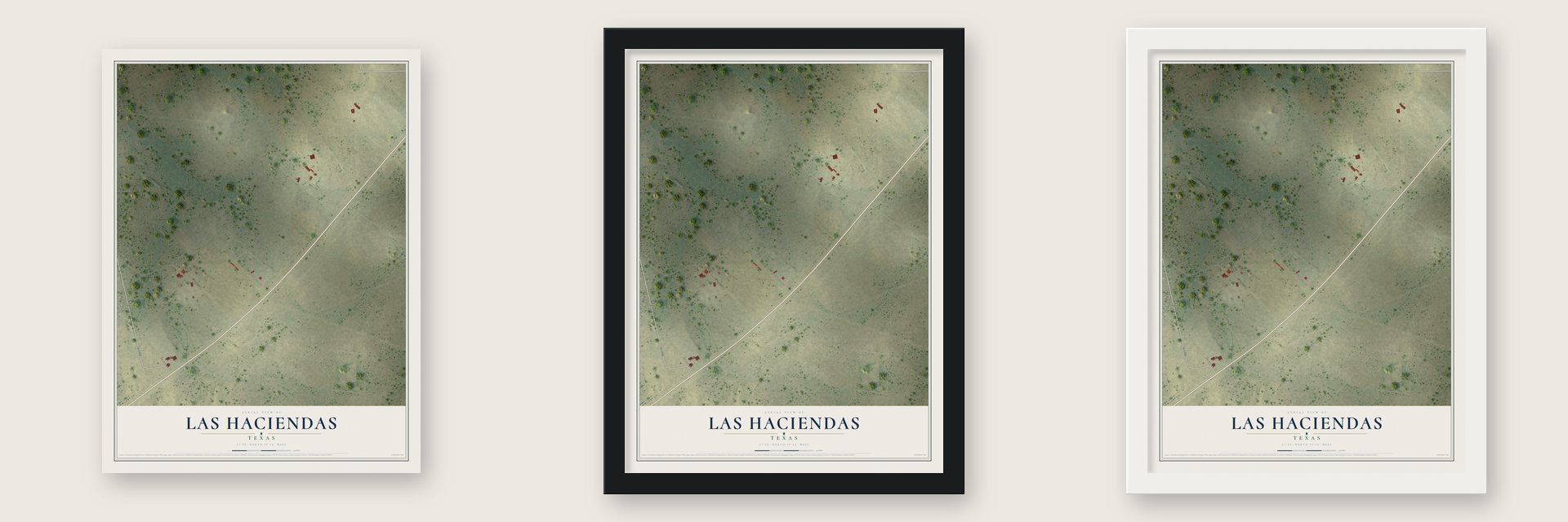 Las Haciendas, Texas map unframed, in a black wood frame and in a white wood frame