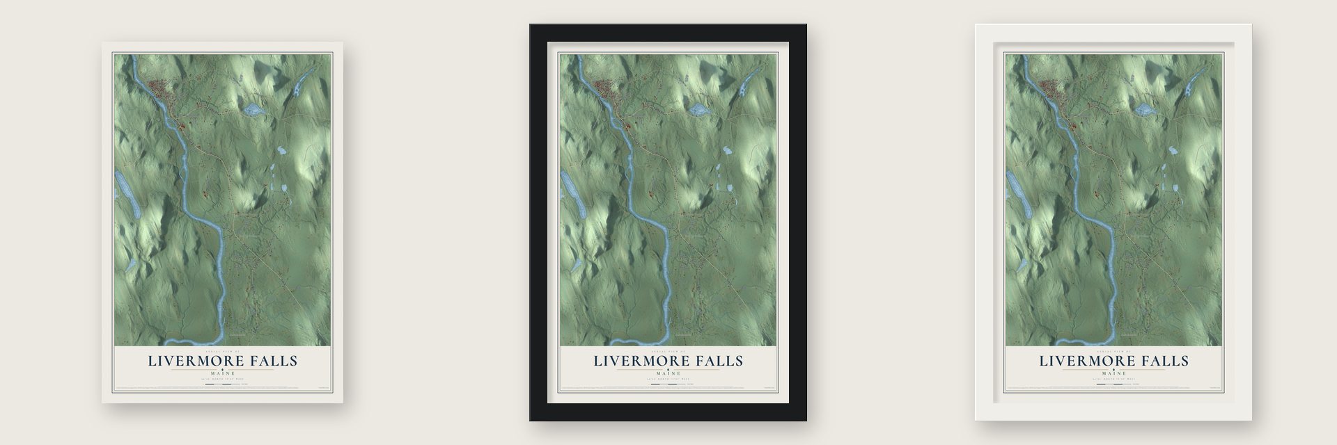 Livermore Falls, Maine map unframed, in a black wood frame and in a white wood frame