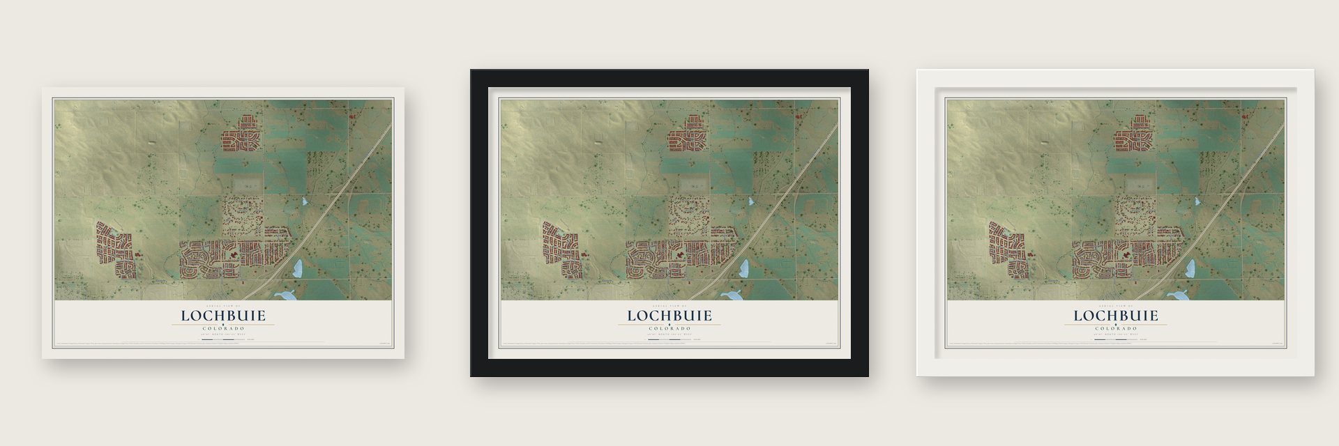 Lochbuie, Colorado map unframed, in a black wood frame and in a white wood frame