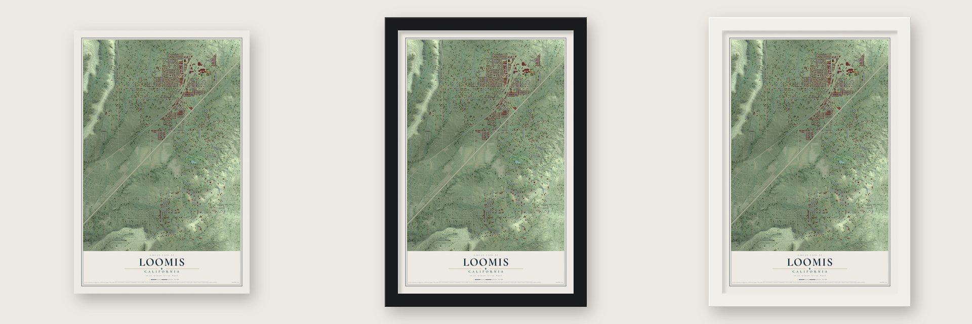 Loomis, California map unframed, in a black wood frame and in a white wood frame