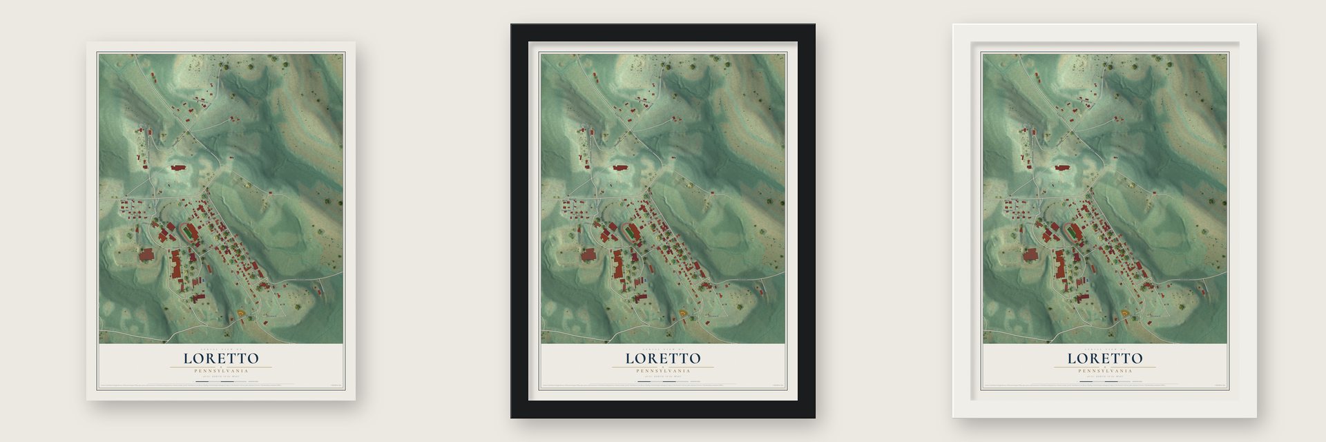 Loretto, Pennsylvania map unframed, in a black wood frame and in a white wood frame