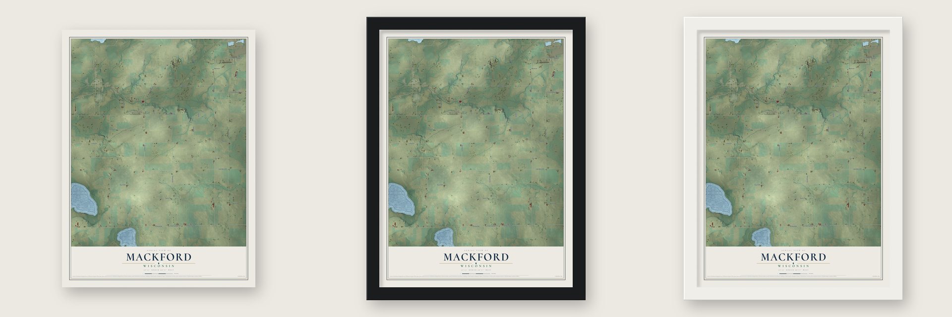Mackford, Wisconsin map unframed, in a black wood frame and in a white wood frame