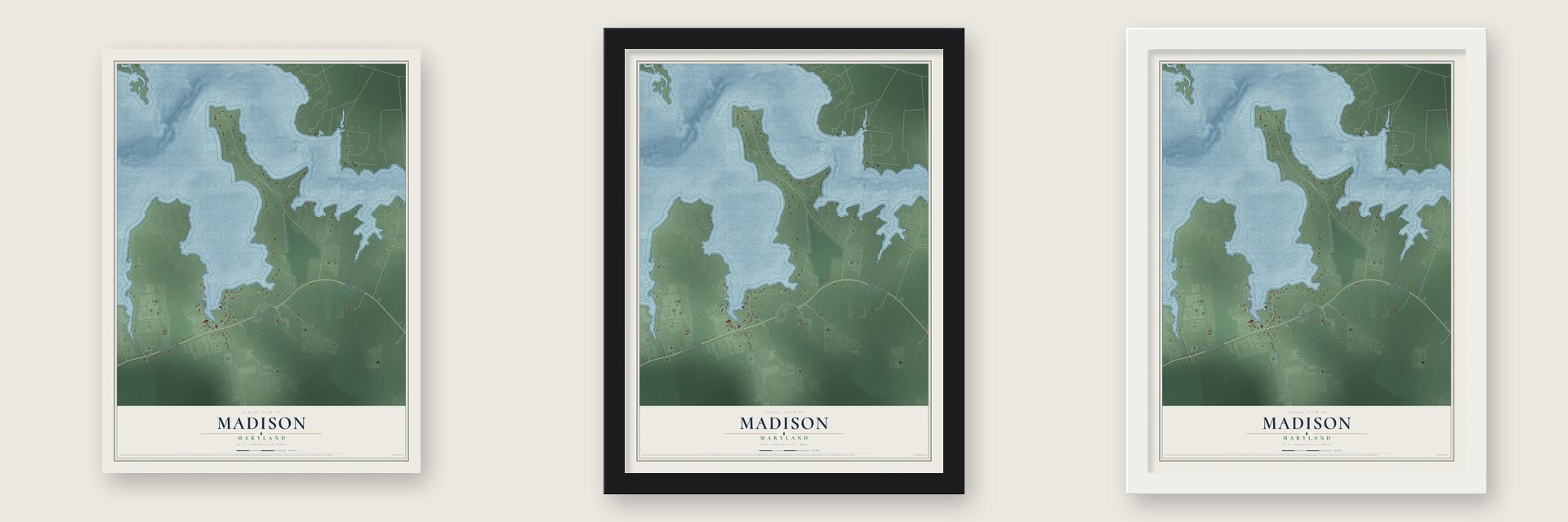 Madison, Maryland map unframed, in a black wood frame and in a white wood frame
