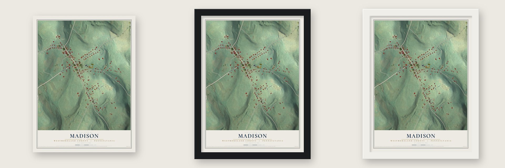 Madison, Westmoreland County, Pennsylvania map unframed, in a black wood frame and in a white wood frame