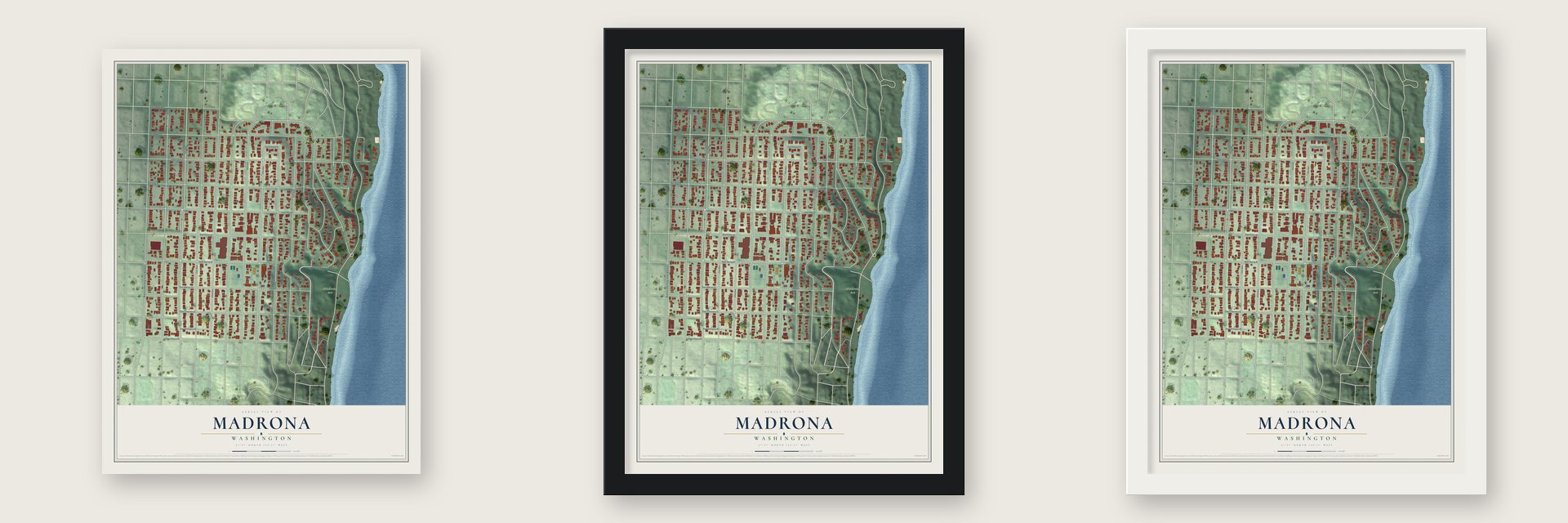 Madrona, Washington map unframed, in a black wood frame and in a white wood frame