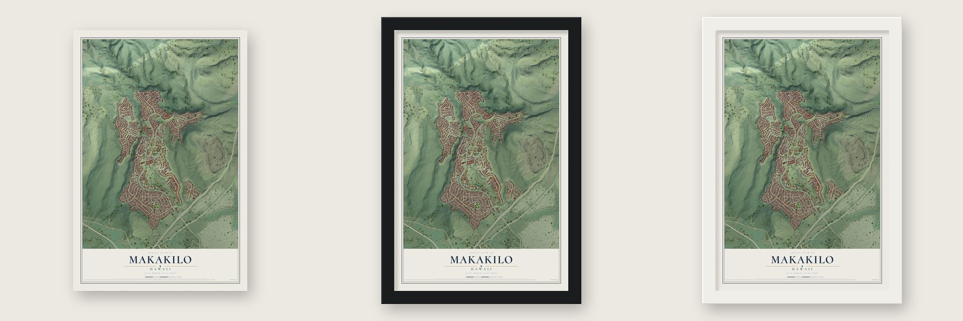 Makakilo, Hawaii map unframed, in a black wood frame and in a white wood frame