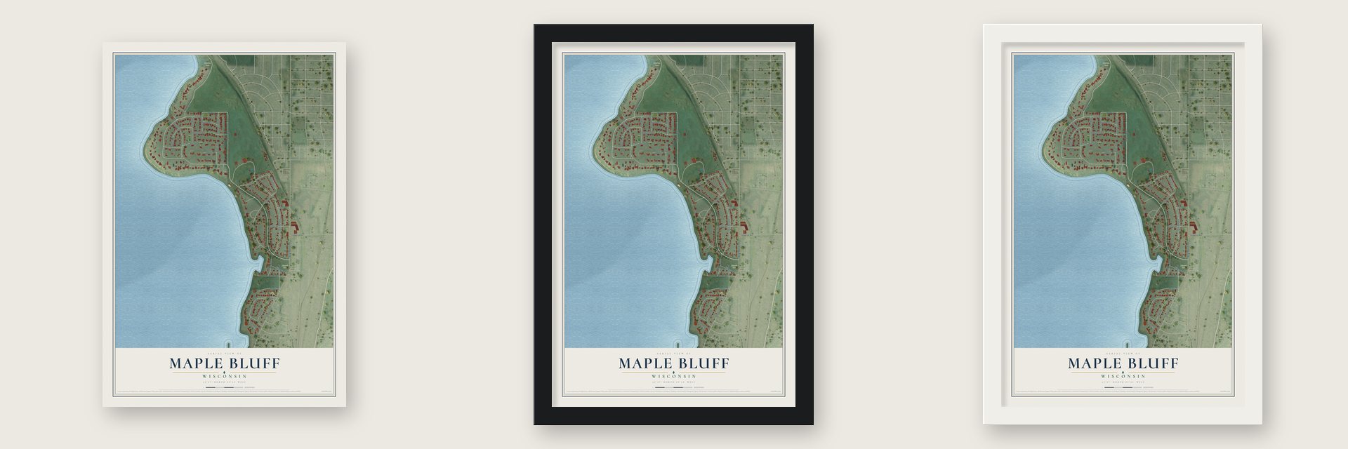 Maple Bluff, Wisconsin map unframed, in a black wood frame and in a white wood frame