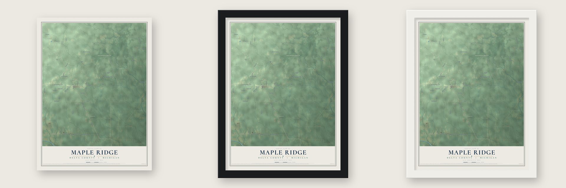 Maple Ridge, Delta County, Michigan map unframed, in a black wood frame and in a white wood frame
