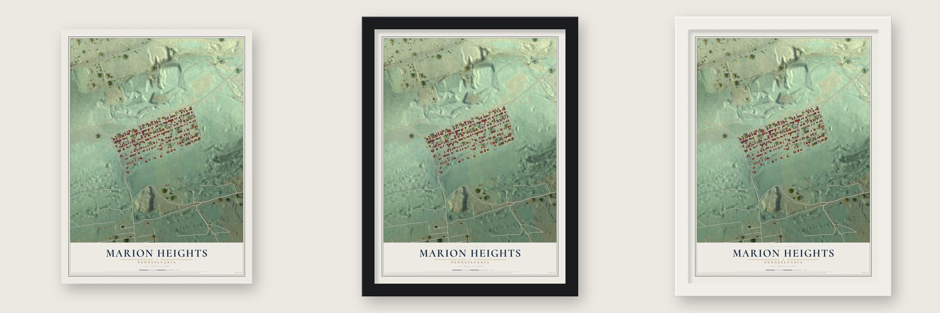 Marion Heights, Pennsylvania map unframed, in a black wood frame and in a white wood frame