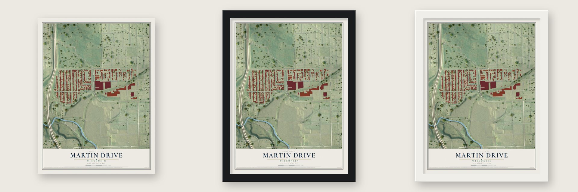 Martin Drive, Wisconsin map unframed, in a black wood frame and in a white wood frame