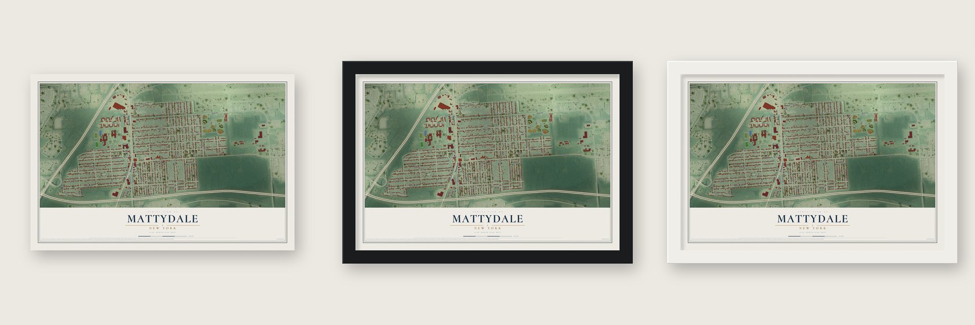 Mattydale, New York map unframed, in a black wood frame and in a white wood frame